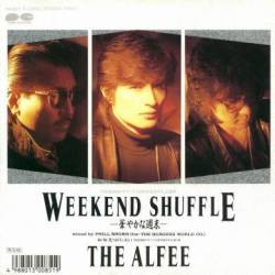 The Alfee : Weekend Shuffle -Hanayaka Na Shuumatsu-